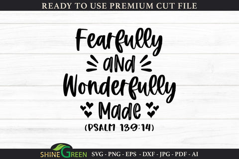 Bible Verse SVG - Fearfully and Wonderfully Made SVG Shine Green Art 