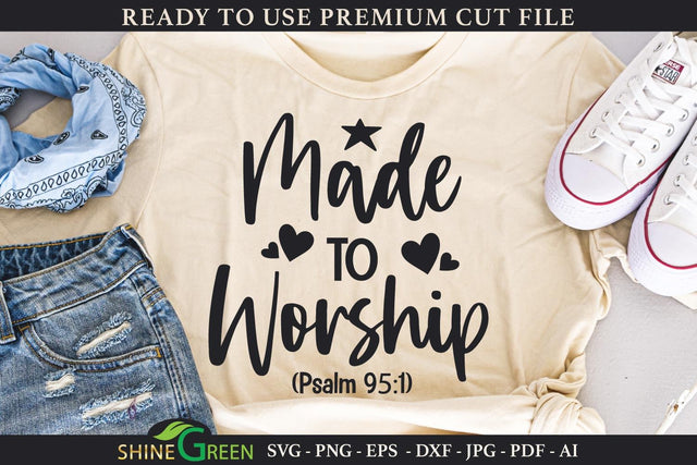 Bible Verse SVG - Made to Worship - Christian Quote SVG SVG Shine Green Art 