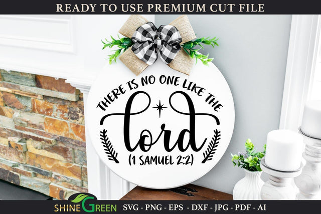 Bible Verse SVG | There is No One Like the Lord SVG Shine Green Art 