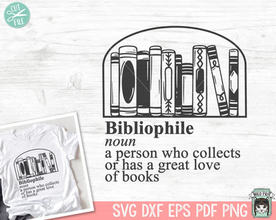 Bibliophile, Books SVG, Book Lover SVG, Reading svg, Teacher svg, Book Lover png, Books png, Books Clipart, Read svg, Bookish svg, Librarian svg SVG Wild Pilot 