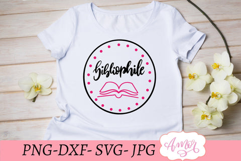 Bibliophile SVG, book lover svg SVG Amorclipart 
