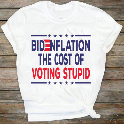 Bidenflation The Cost Of Voting Stupid Svg, Biden Flation Svg, Joe Biden Inflation Svg,Svg File for Cricut, Ai, Png, Dxf. Eps SVG DiamondDesign 
