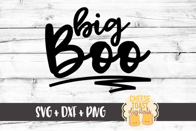 Big Boo SVG Cheese Toast Digitals 