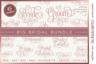 Big Bridal Bundle - Wedding Party 45 ENTOURAGE words SVG cutfiles SVG CleanCutCreative 