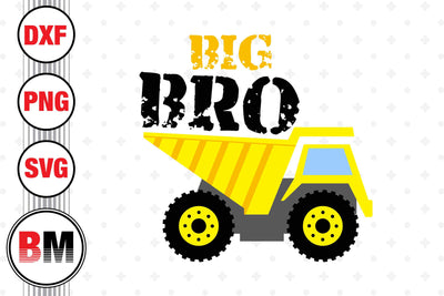 Big Bro Construction SVG, PNG, DXF Files SVG BMDesign 