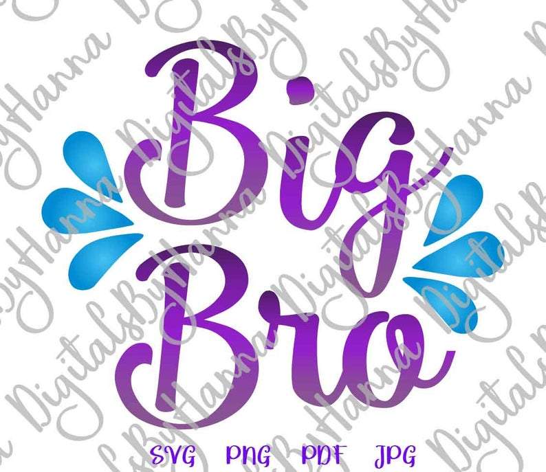 Big Bro Sign Print and Cut Files - So Fontsy