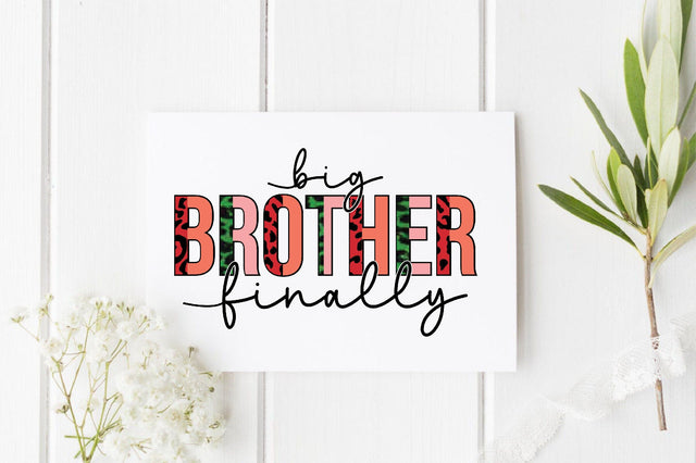 Big brother finally Sublimation Sublimation SVGista 