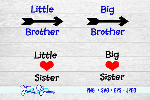 Big Brother, Little Brother, Big Sister & Little Sister SVG Family Creations 