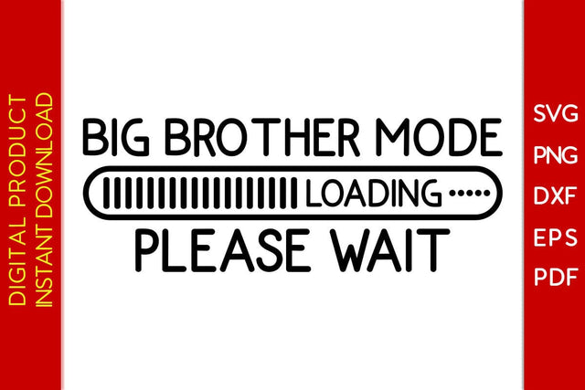 Big Brother Mode Loading Please Wait SVG PNG PDF Cut File SVG Creativedesigntee 