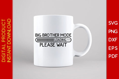 Big Brother Mode Loading Please Wait SVG PNG PDF Cut File SVG Creativedesigntee 