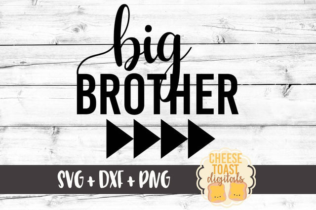 Big Brother SVG Cheese Toast Digitals 