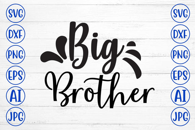 Big Brother SVG Cut File SVG Syaman 
