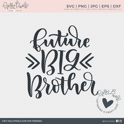 Big Brother SVG | Future Big Brother | Brother SVG Design So Fontsy Design Shop 