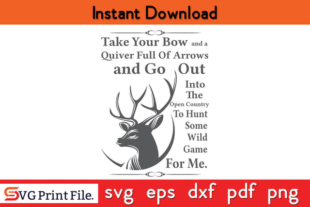 Big Buck Deer inspirational quotes wall art Hunting SVG PNG Cut Files SVG SVG Print File 