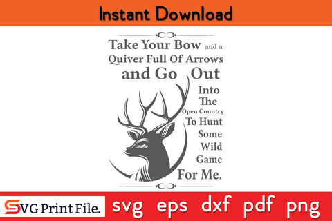 Big Buck Deer inspirational quotes wall art Hunting SVG PNG Cut Files SVG SVG Print File 