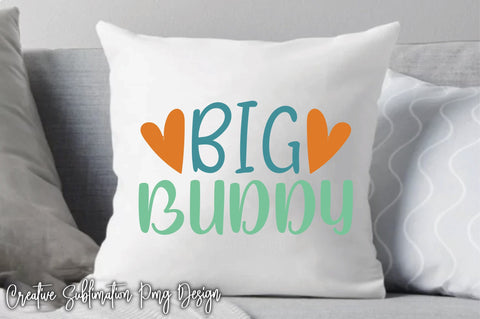 Big Buddy Svg SVG Creativeart88 