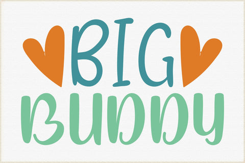 Big Buddy Svg SVG Creativeart88 