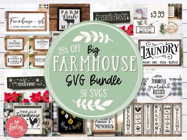 Big Farmhouse SVG Bundle - In Cart Deal Bundle So Fontsy Design Shop 