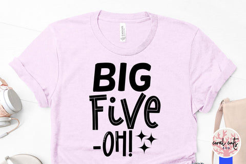 Big five oh - Birthday SVG EPS DXF PNG Cutting File SVG CoralCutsSVG 