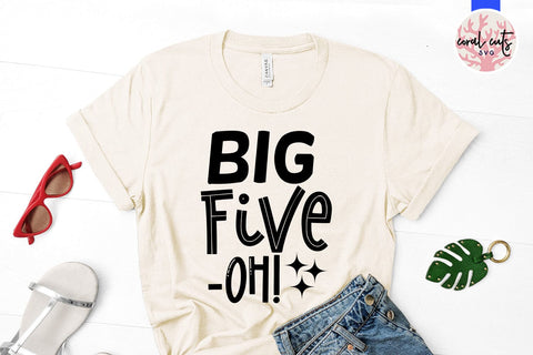 Big five oh - Birthday SVG EPS DXF PNG Cutting File SVG CoralCutsSVG 