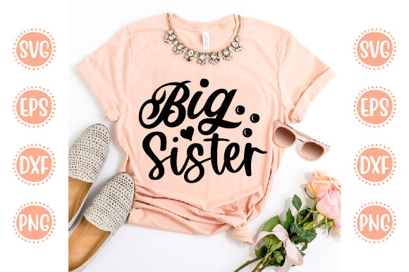 BIG Little Family Svg Design Big Sister SVG SH_Tee store 