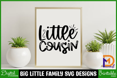 BIG Little Family Svg Designs-Family Svg - Family Cut File - Family Svg Bundle - Family Quote Svg - Family Saying Svg - Family Design SVG SH_Tee store 
