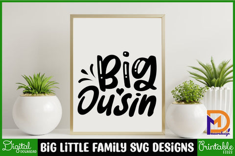 BIG Little Family Svg Designs-Family Svg - Family Cut File - Family Svg Bundle - Family Quote Svg - Family Saying Svg - Family Design SVG SH_Tee store 