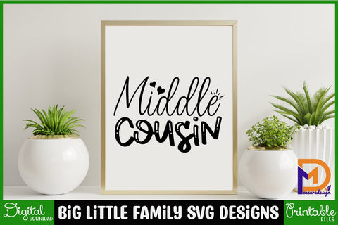 BIG Little Family Svg Designs-Family Svg - Family Cut File - Family Svg Bundle - Family Quote Svg - Family Saying Svg - Family Design SVG SH_Tee store 