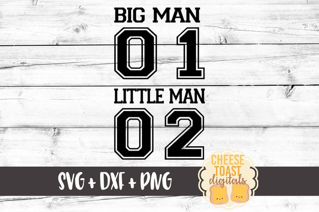 Big Man - Little Man SVG Cheese Toast Digitals 