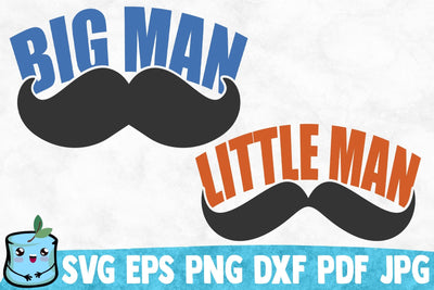 Big Man / Little Man SVG MintyMarshmallows 