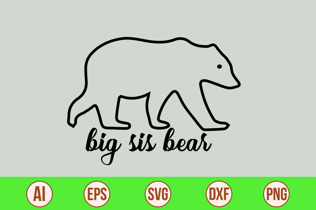 big sis bear svg SVG orpitasn 