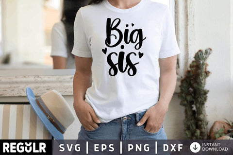 Big sis SVG SVG Regulrcrative 