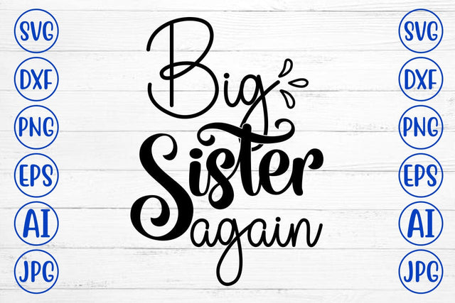 Big Sister Again SVG Cut File SVG Syaman 