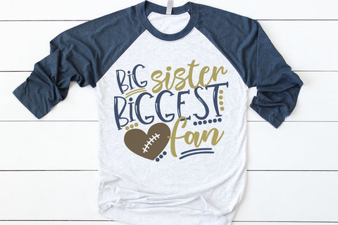 Big Sister Biggest Fan Football SVG Morgan Day Designs 