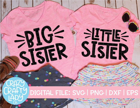 Big Sister & Little Sister | Sibling SVG Cut File Bundle SVG Crazy Crafty Lady Co. 