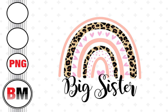 Big Sister Rainbow PNG Files Sublimation BMDesign 