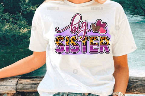 Big sister Sublimation Design Sublimation Regulrcrative 