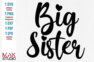 Big sister svg, Big sister svg file, Big sister cut file, Big sis svg, Sister svg SVG MAKStudion 
