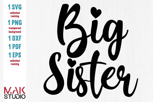 Big sister svg, Big sister svg file, Big sister cut file, Big sis svg, Sister svg SVG MAKStudion 