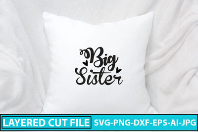Big Sister SVG Cut File SVG Syaman 