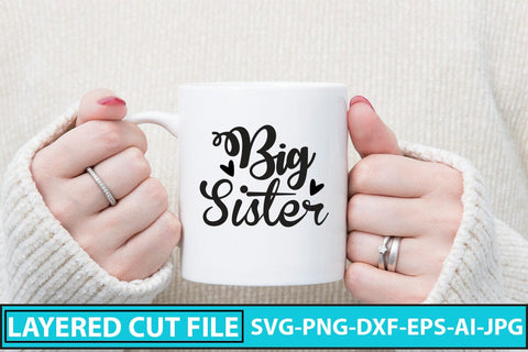 Big Sister SVG Cut File SVG Syaman 
