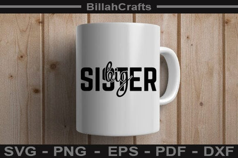 Big Sister SVG File SVG BillahCrafts 