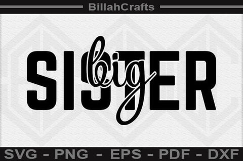 Big Sister SVG File SVG BillahCrafts 