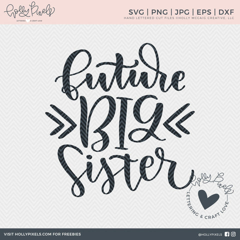 Big Sister SVG | Future Big Sister | Sister SVG Design So Fontsy Design Shop 