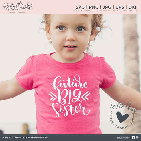 Big Sister SVG | Future Big Sister | Sister SVG Design So Fontsy Design Shop 