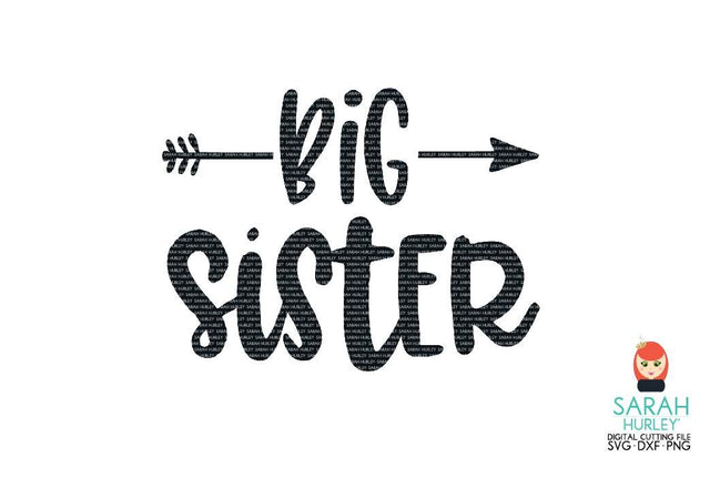 Big Sister SVG Sarah Hurley 