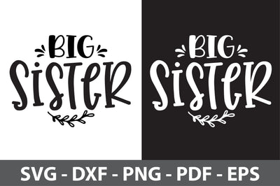 Big Sister svg SVG nirmal108roy 