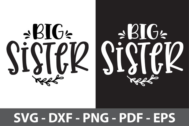 Big Sister svg SVG nirmal108roy 