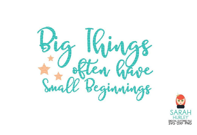 Big Things Quote SVG Sarah Hurley 