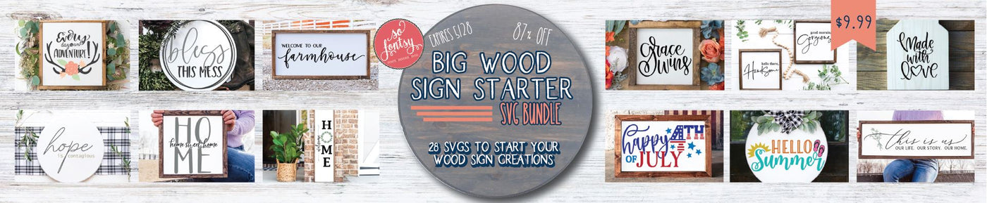 Big Wood Sign Starter SVG Bundle